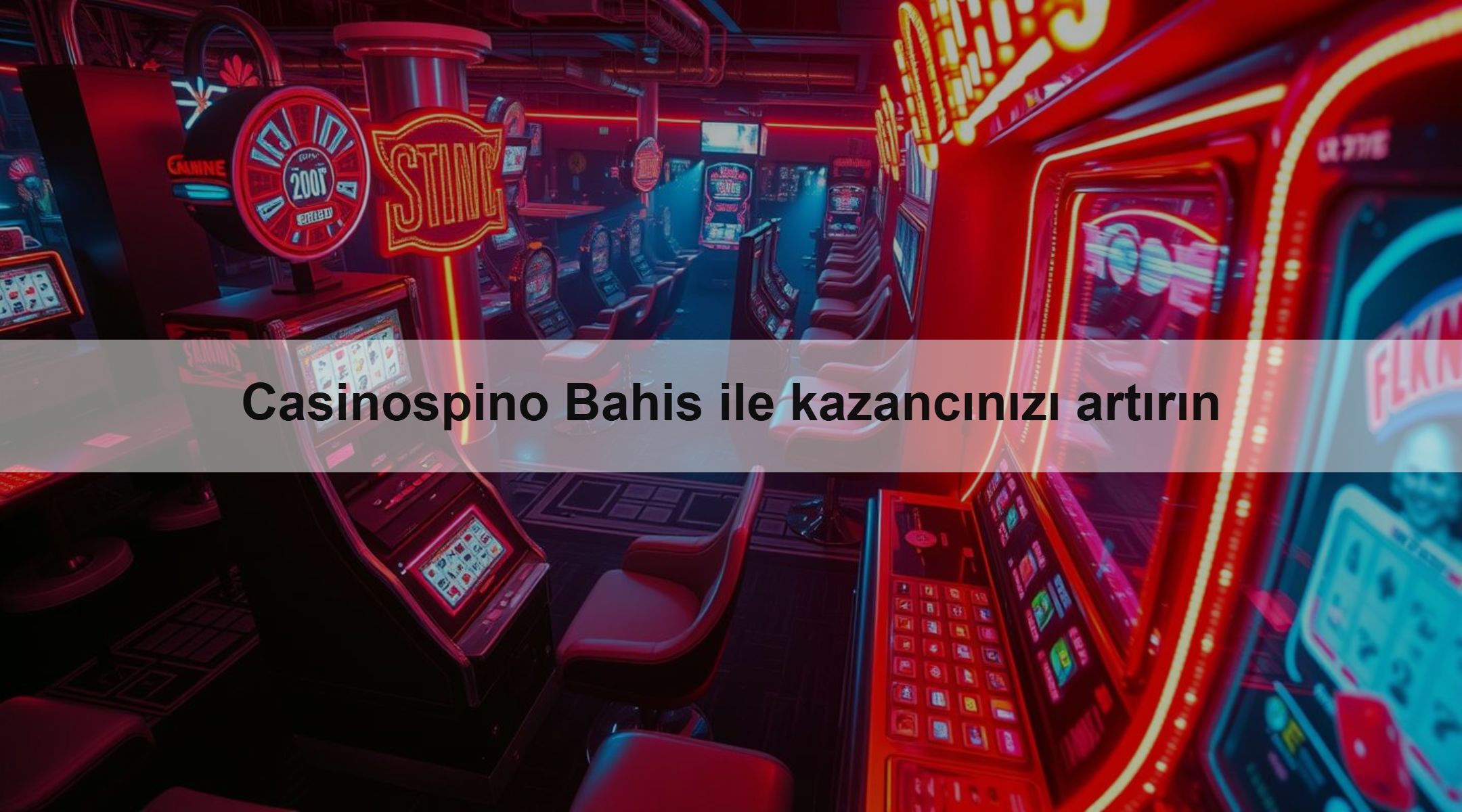 Casinospino Bahis ile kazancınızı artırın